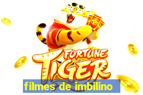 filmes de imbilino